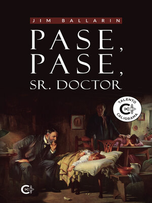 cover image of Pase, pase, Sr. Doctor